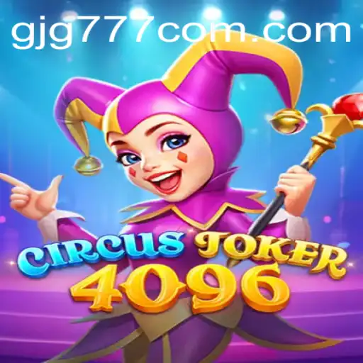 CircusJoker4096: The Game that Redefines Digital Fun