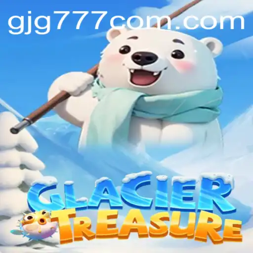 Discover the Chill and Thrill of GlacierTreasure: Unveiling a New Era of Adventure