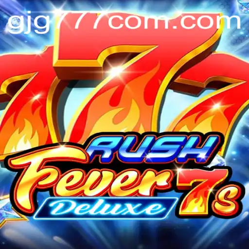 Unveiling RushFever7sDeluxe: A Thrilling Adventure into the World of Gaming